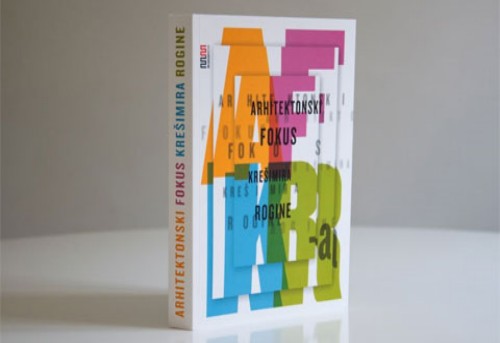 kresimir rogina_arhitektonski fokus_500